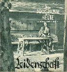 1607: Leidenschaft, Olga Tschechowa, Hans Stüwe, Fritz Rasp,